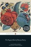 Robert Chandler et Irina Mashinski - The Penguin Book of Russian Poetry.