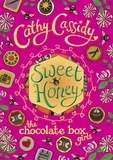 Cathy Cassidy - Chocolate Box Girls: Sweet Honey.