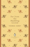 Thomas Hardy - Far from the Madding Crowd.