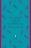 Edgar Allan Poe - The Murders in the Rue Morgue and Other Tales.