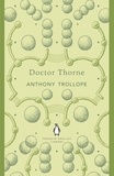 Anthony Trollope - Doctor Thorne.