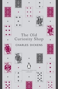 Charles Dickens - The Old Curiosity Shop.