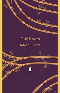 James Joyce - Dubliners.