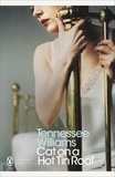 Tennessee Williams - Cat on a Hot Tin Roof.