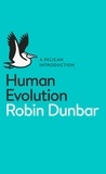 Robin Dunbar - Human Evolution - A Pelican Introduction.