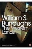 William S. Burroughs - The Western Lands.