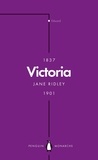 Jane Ridley - Victoria (Penguin Monarchs) - Queen, Matriarch, Empress.
