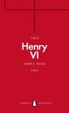 James Ross - Henry VI (Penguin Monarchs).