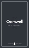 David Horspool - Oliver Cromwell (Penguin Monarchs) - England's Protector.