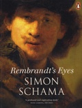 Simon Schama - Rembrandt's Eyes.