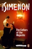 Georges Simenon - The Cellars of the Majestic.