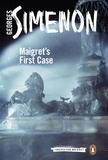 Georges Simenon et Ros Schwartz - Maigret's First Case - Inspector Maigret #30.
