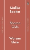 Malika Booker et Sharon Olds - Penguin Modern Poets 3 - Your Family, Your Body.