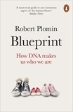 Robert Plomin - Blueprint - How DNA Makes Us Who We Are.