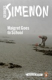 Georges Simenon et Linda Coverdale - Maigret Goes to School - Inspector Maigret #44.