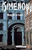 Georges Simenon et Ros Schwartz - Maigret in Court - Inspector Maigret #55.