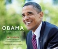 Pete Souza - Obama: An Intimate Portrait - The Historic Presidency in Photographs.