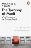 Michael Sandel - The Tyranny of Merit - What's Become of the Common Good?.