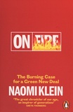 Naomie Klein - On fire - The burning case for a green new deal.