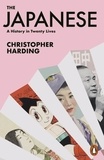 Christopher Harding - The Japanese - A History in Twenty Lives.