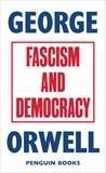 George Orwell - Fascism and Democracy.