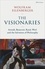 Wolfram Eilenberger et Shaun Whiteside - The Visionaries - Arendt, Beauvoir, Rand, Weil and the Salvation of Philosophy.
