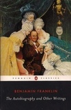 Benjamin Franklin - Autobiography of Benjamin Franklin.