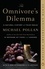 Michael Pollan - The Omnivore's Dilemma - A Natural History of Four Meals.