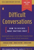 Douglas Stone et Bruce Patton - Difficult Conversations - How to Discuss What Matters Most.