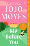 Jojo Moyes - Me Before You.