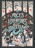 Lewis Carroll - Alice's Adventures in Wonderland.