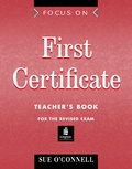 Sue O'connell - Focus On First Certificate. Teacher'S Book For The Revised Exam.