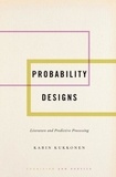 Karin Kukkonen - Probability Designs - Literature and Predictive Processing.