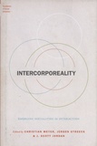 Christian Meyer et Jürgen Streeck - Intercorporeality - Emerging Socialities in Interaction.
