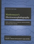 Donald Schomer et Fernando Lopes da Silva - Niedermeyer's Electroencephalography - Basic Principles, Clinical Applications, and Related Fields.
