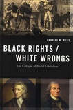 Charles W. Mills - Black Righs / White Wrongs - The Critique of Racial Liberalism.