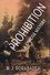 W J Rorabaugh - Prohibition - A Concise History.