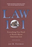 Jay M Feinman - Law 101 - Everything You Need to Know About American Law.
