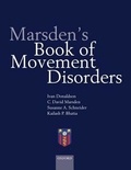Ivan M. Donaldson et C. David Marsden - Marsden's Book of Movement Disorders.