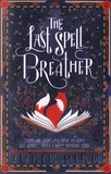 Julie Pike - The Last Spell Breather.