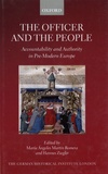 Martin Romera et Maria Angeles - The Officer and the People - Accountability and Authority in Pre-Modern Europe.
