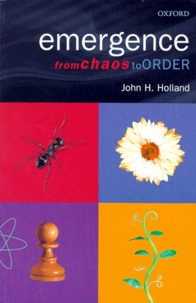 John-H Holland - Emergence From Chaos To Order.