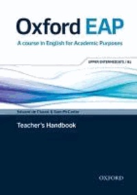 Oxford EAP B2: Teacher's Book and DVD-ROM Pack - English for Academic Purposes.