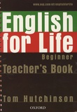 Tom Hutchinson et Carol Tabor - English for life Beginner - Teacher's book. 1 Cédérom