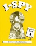 Julie Ashworth - I-Spy 1 - Activity book.