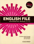 Christina Latham-Koenig et Clive Oxenden - English File Intermediate Plus - Workbook with key.