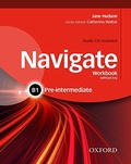 Jane Hudson - Navigate Pre-intermediate B1 - Workbook without key. 1 CD audio