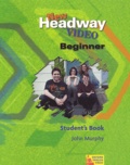 John Murphy - New Headway Video Beginner. Student'S Book.