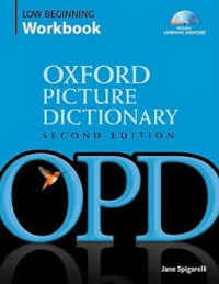 Jane Spigarelli - Oxford Picture Dictionary - Low Beginning Workbook. 2 CD audio