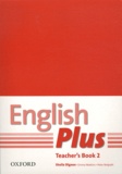 Sheila Dignen et Emma Watkins - English Plus - Teacher's Book 2.